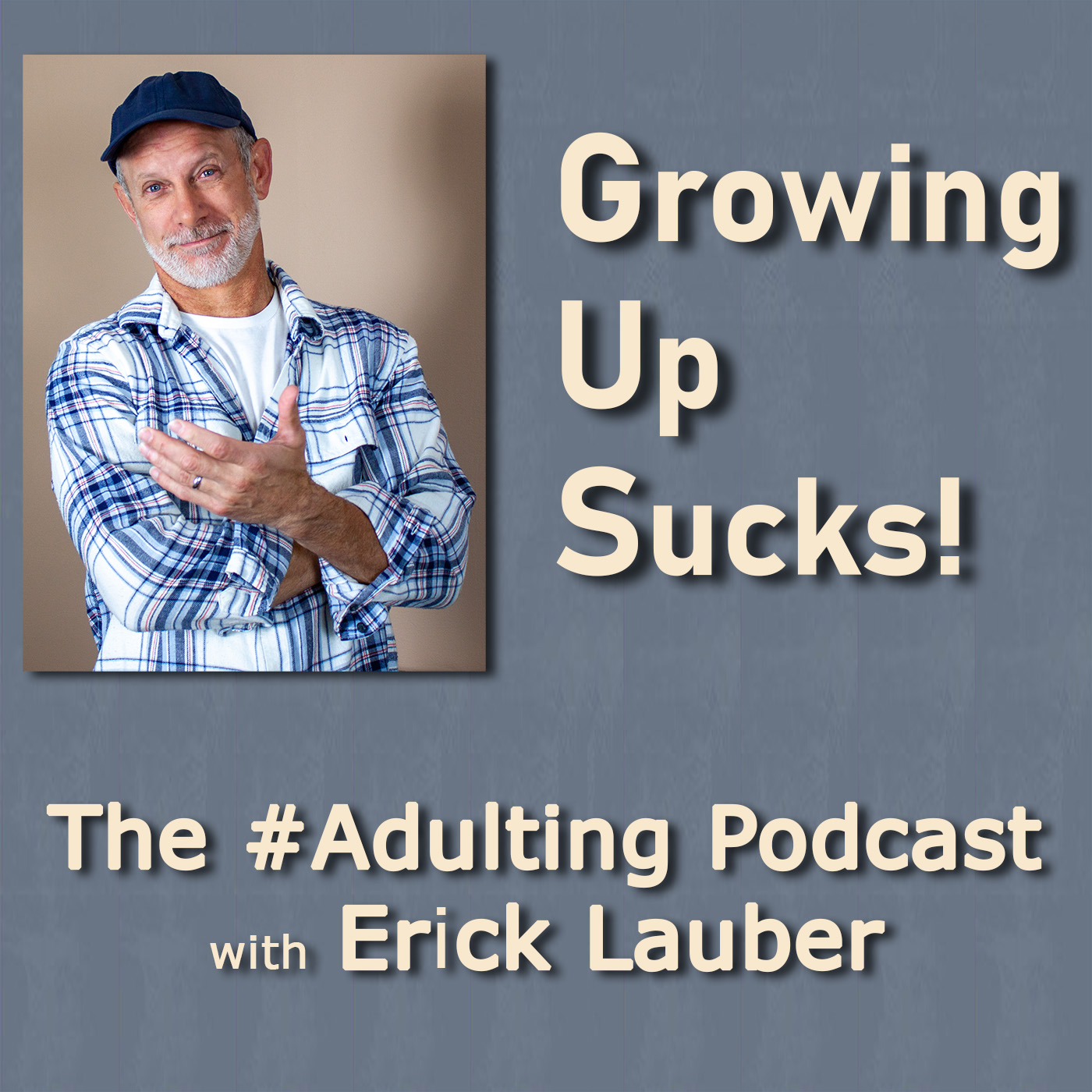 Growing Up Sucks! Podcast